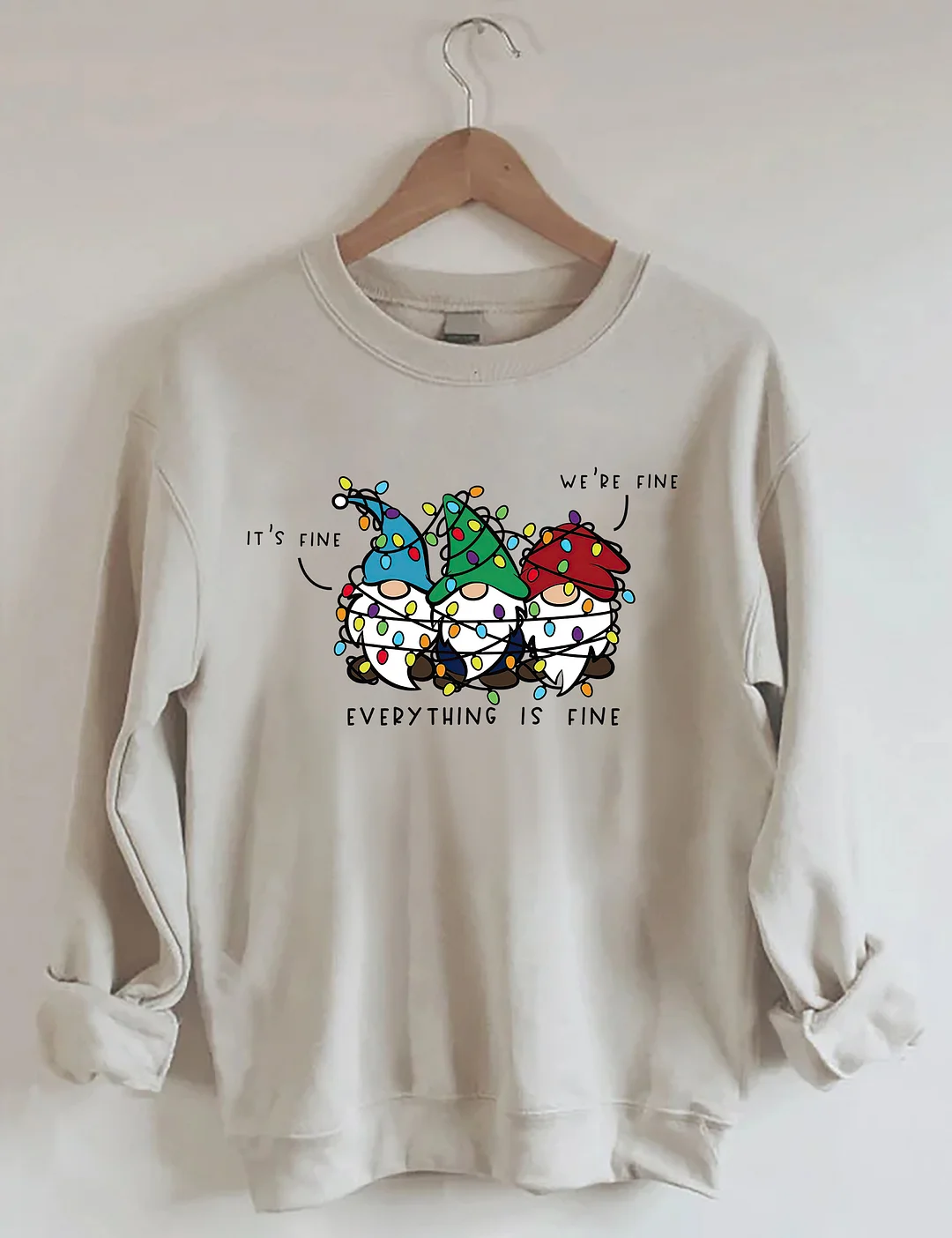 It’s Fine We’re Fine Everything Is Fine Sweatshirt