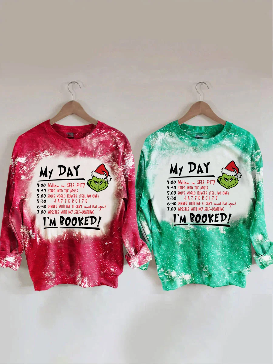 My Day I'm Booked Christmas Tie Dye Sweatshirt