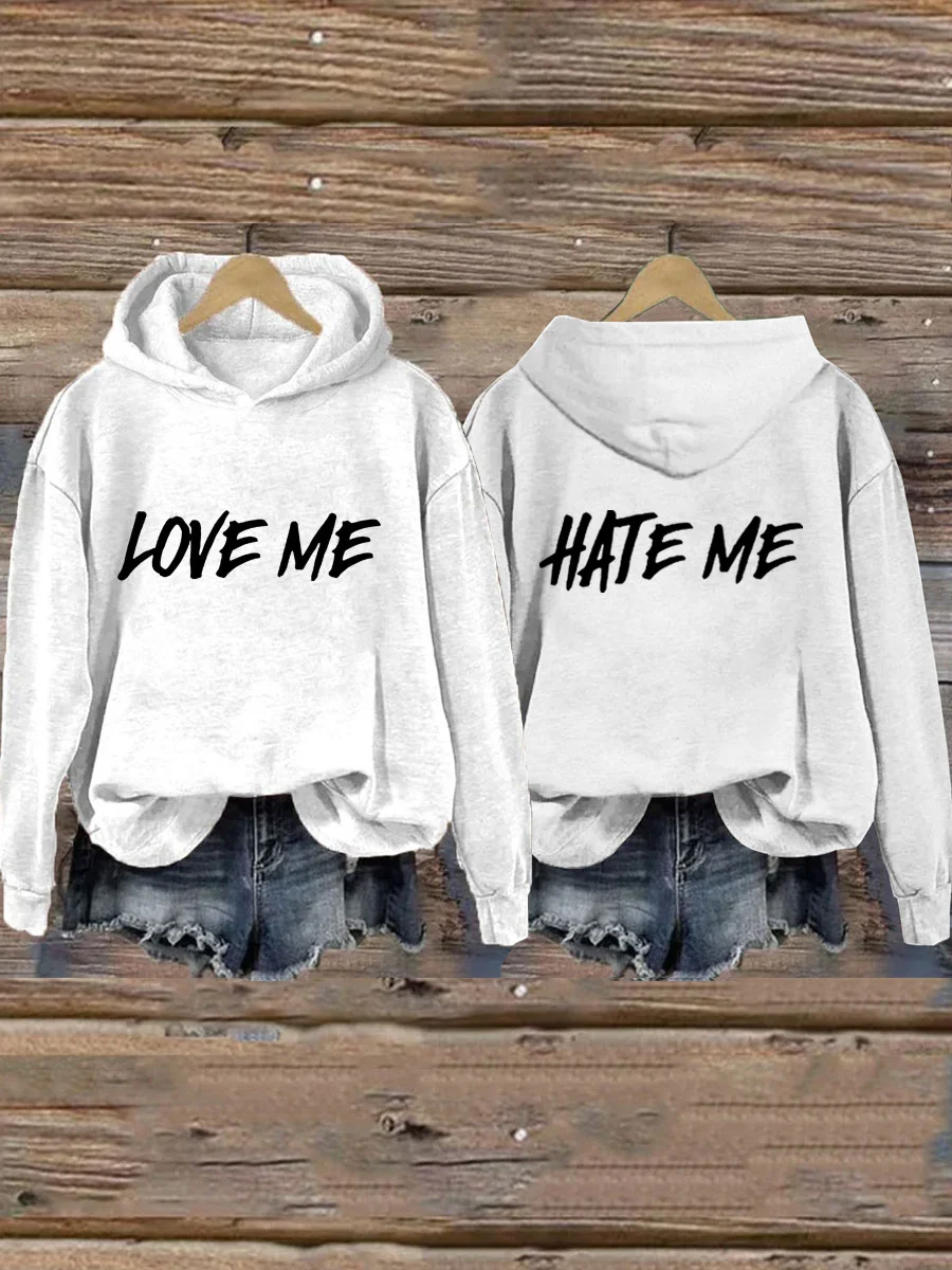 Love Me Hate Me Hoodie