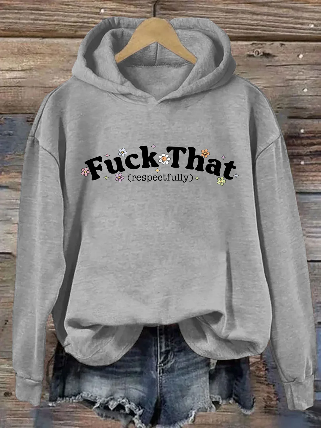 Sarcastic Fuck That Respectfully Hoodie