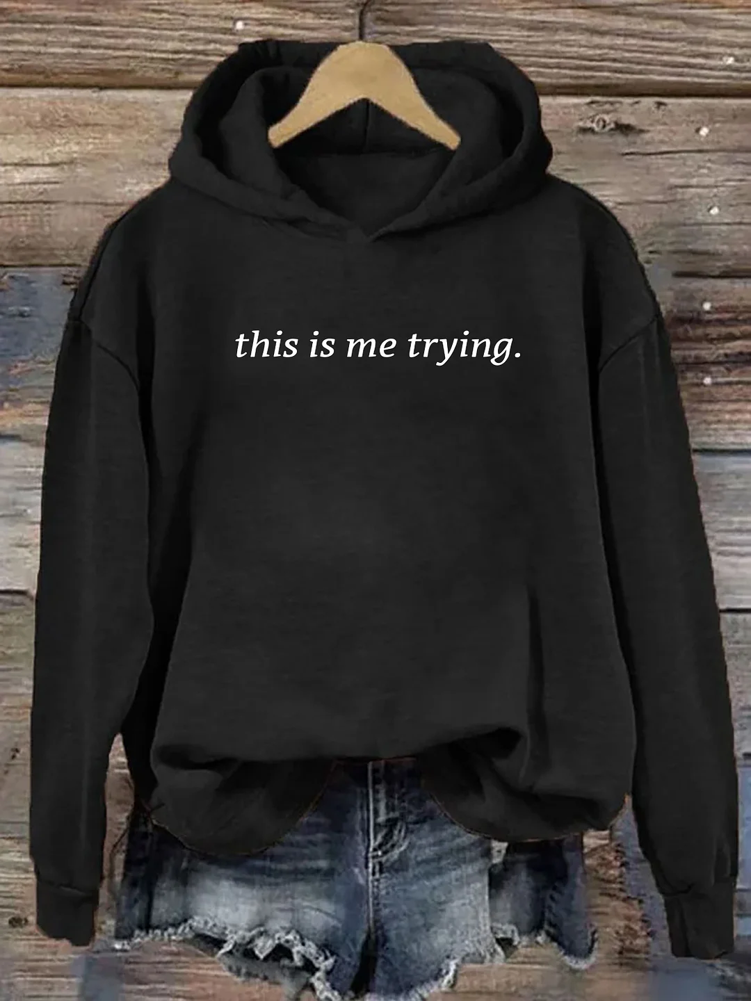 This Is Me Trying Hoodie