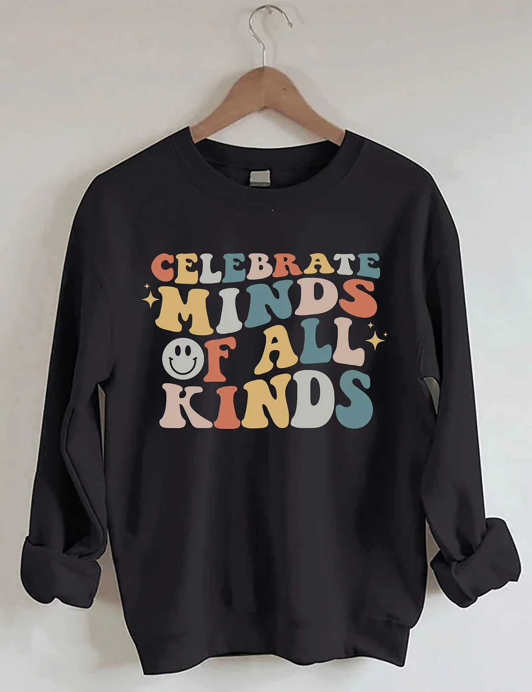 Celebrate Minds Of All Kinds Sweatshirt