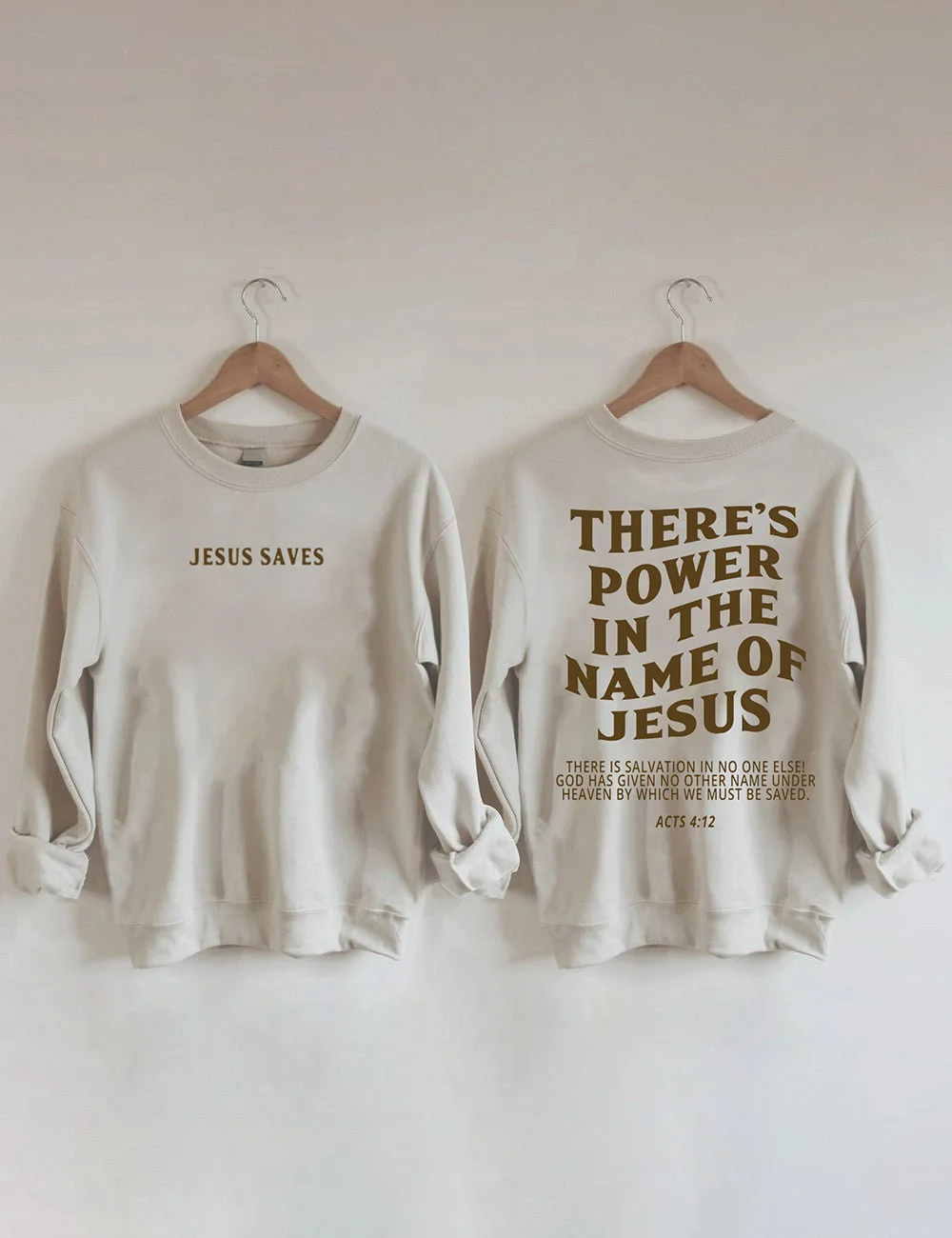 There‘s Power In The Name Of Jesus Sweatshirt