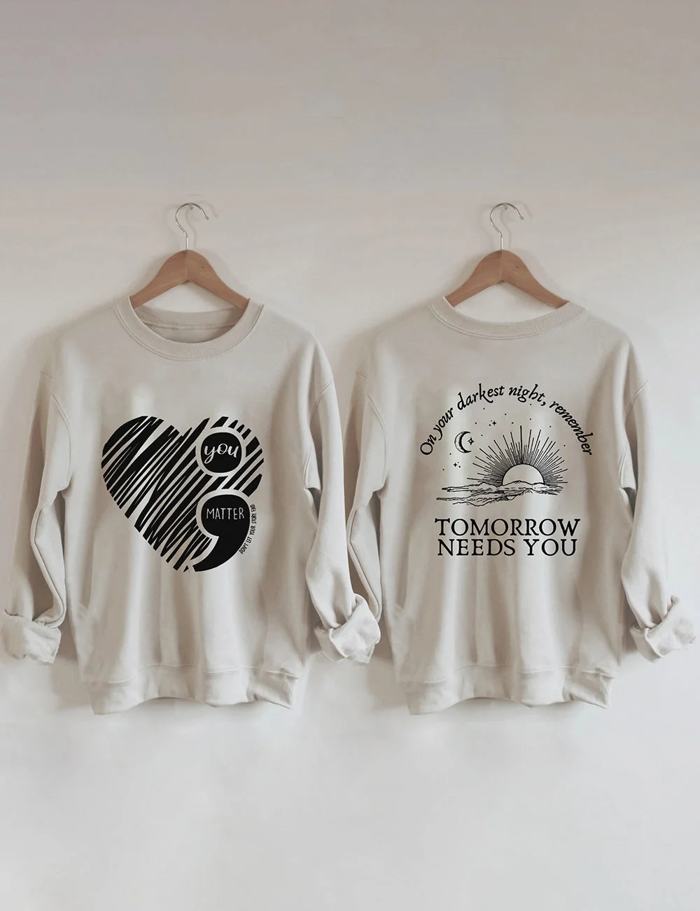 On Your Darkest Night Remember Sweatshirt