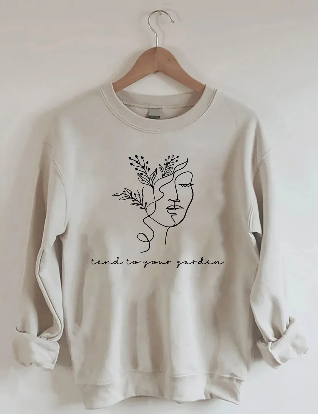 Tend To Your Garden Sweatshirt