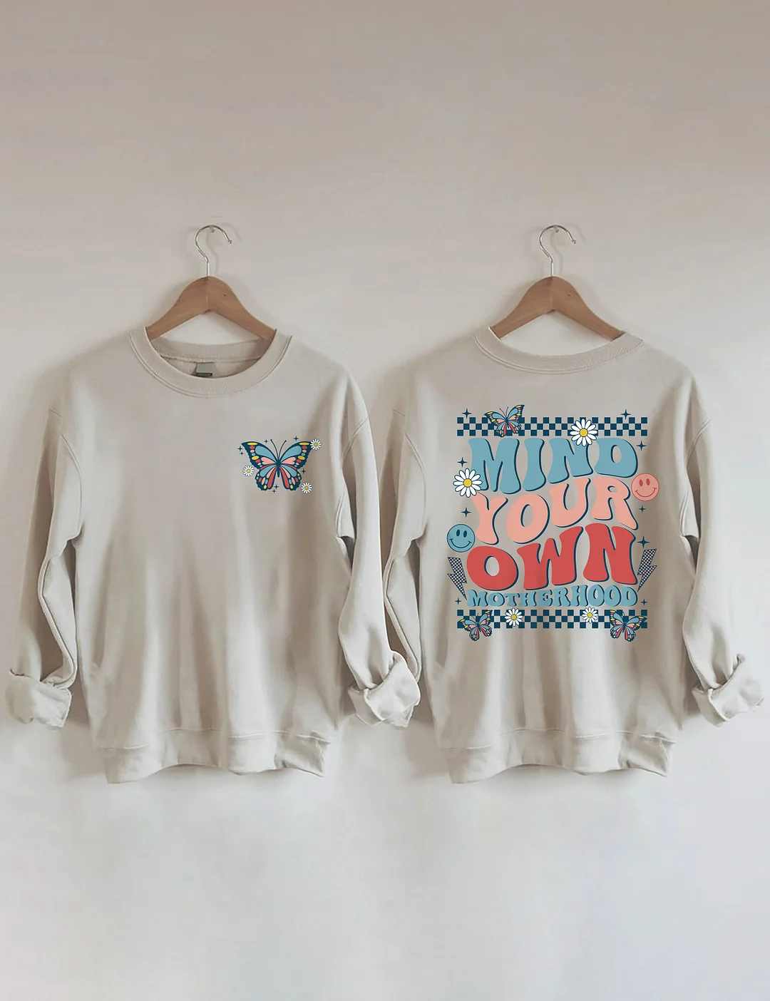 Mind Your Own Motherhood Sweatshirt