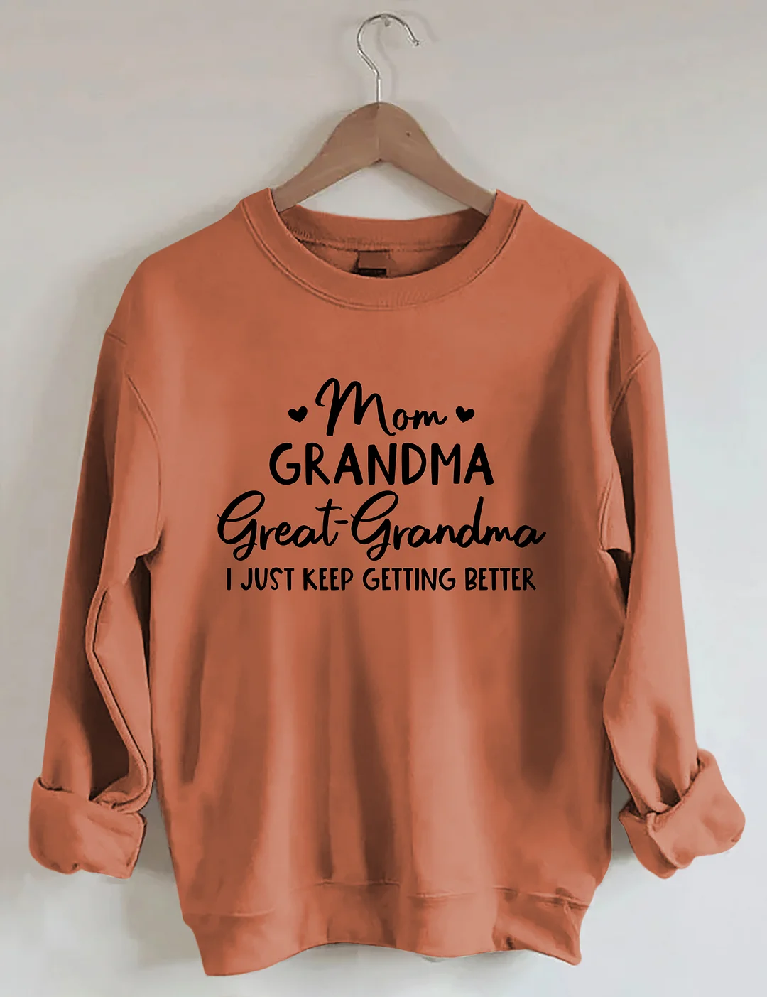 Mom Grandma Great-Grandma Sweatshirt