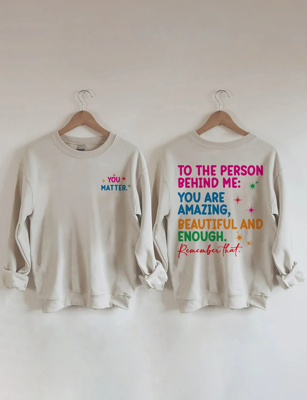 Dear Person Behind Me Sweatshirt