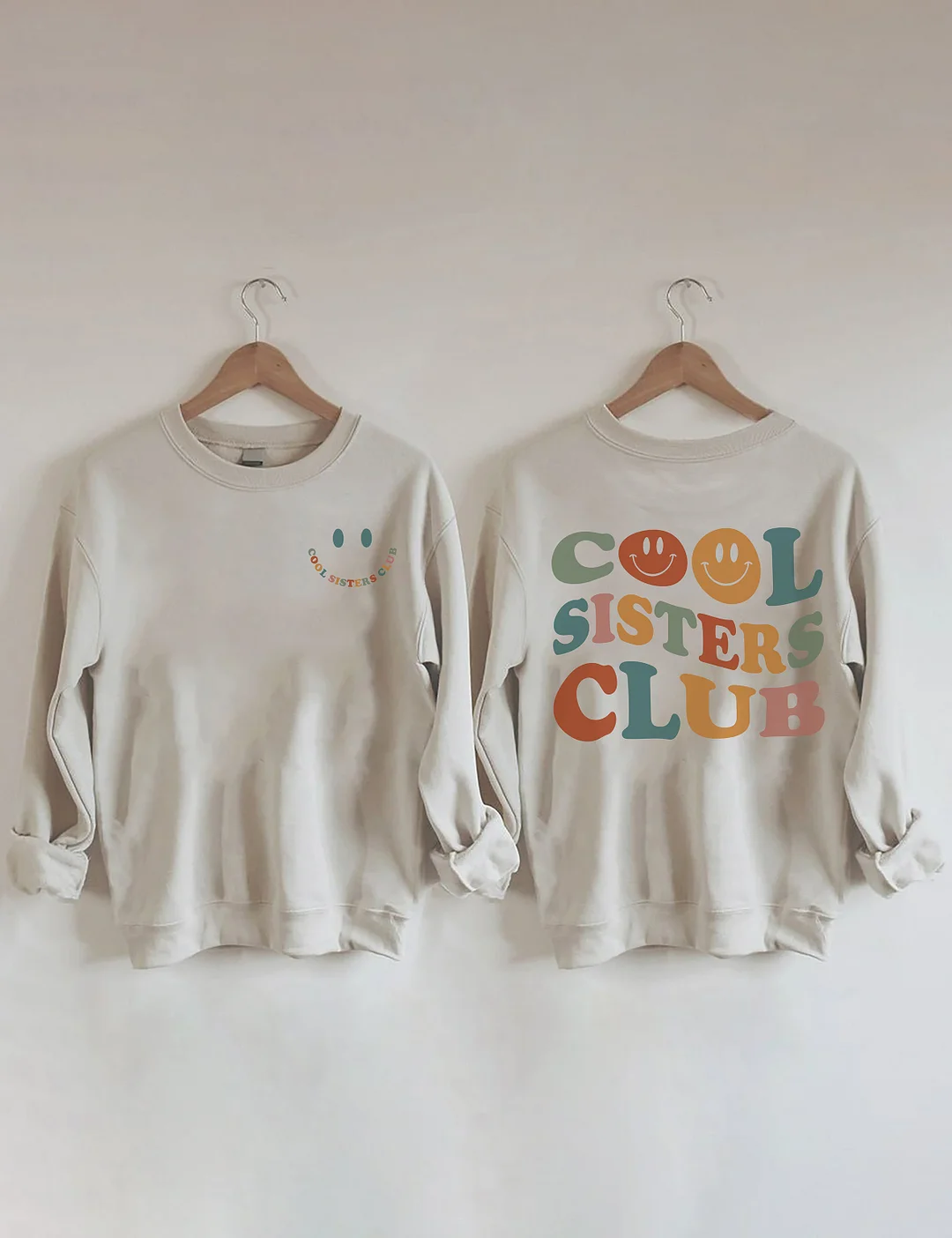 Cool Sisters Club Sweatshirt