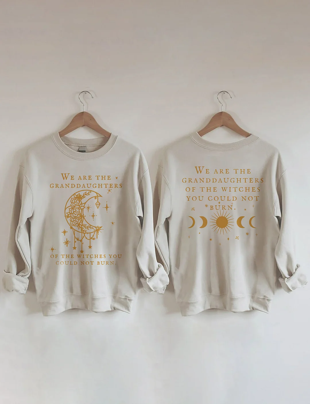 We Are The Granddaughters Of The Witches You Could Not Burn Sweatshirt