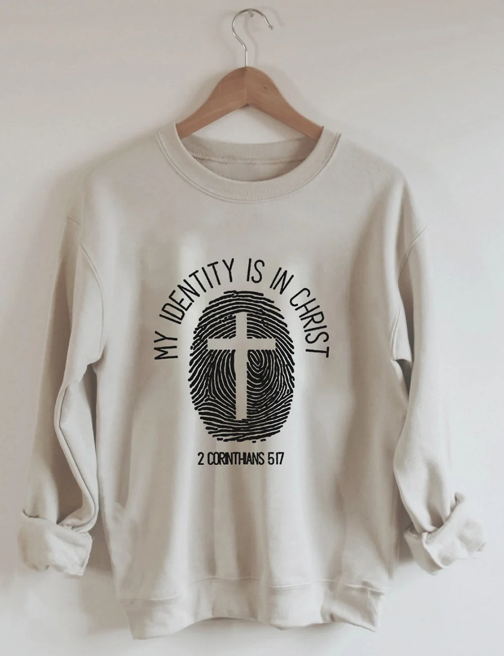 My Identity Is In Christ Sweatshirt