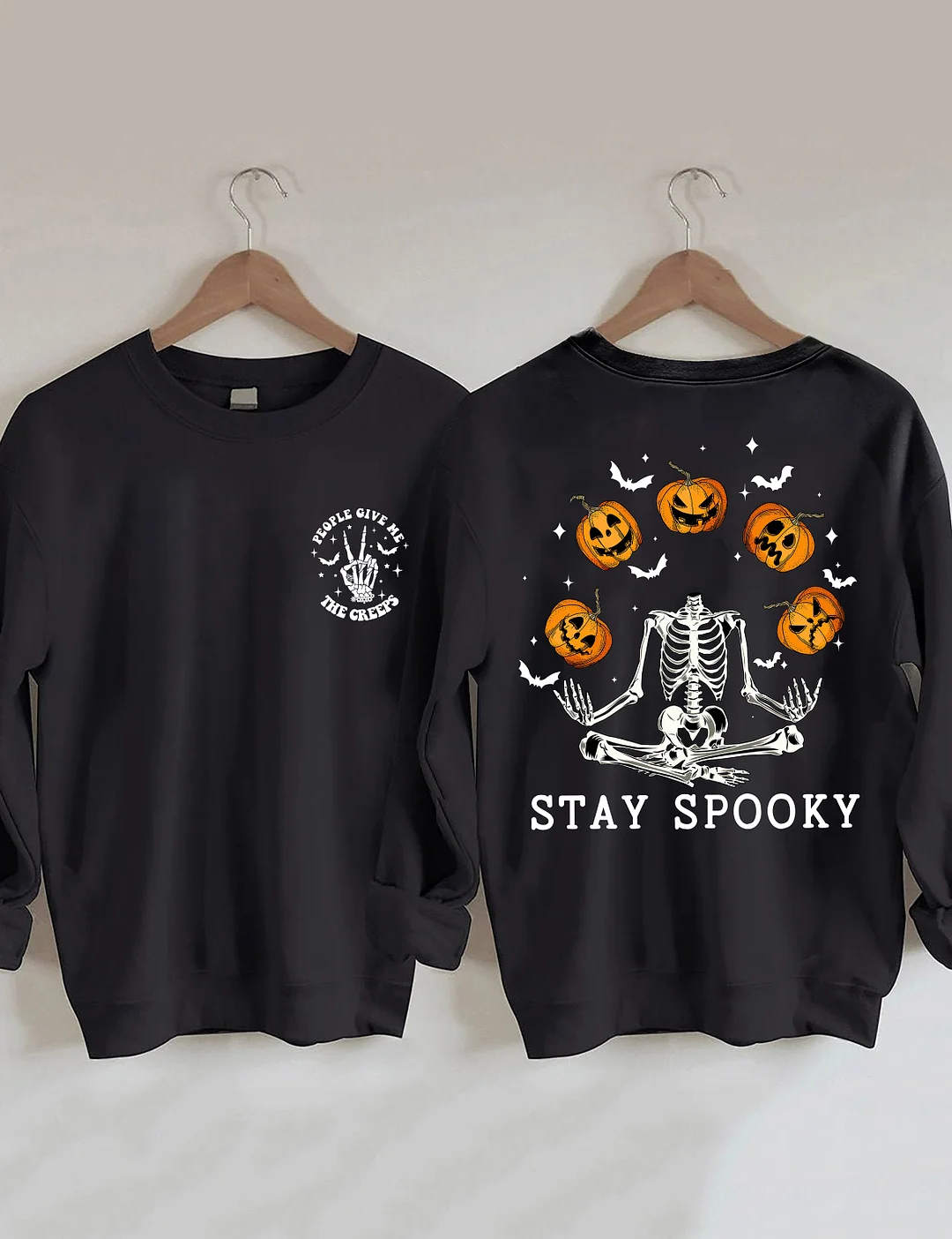 People Give Me The Creeps Stay Spooky Sweatshirt