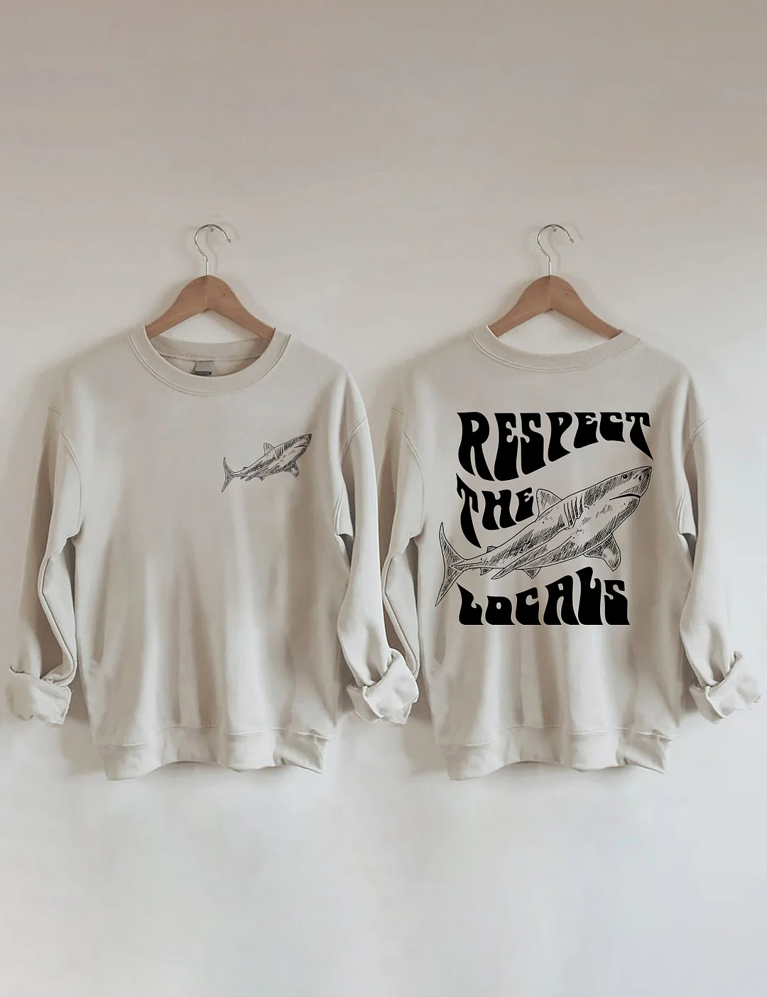 Respect The Locals Sweatshirt