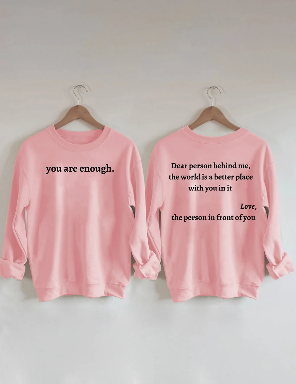 You Are Enough Sweatshirt