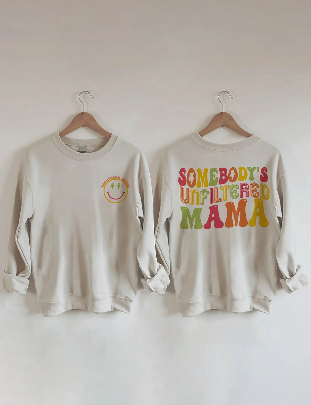 Somebody's Unfiltered Mama Sweatshirt