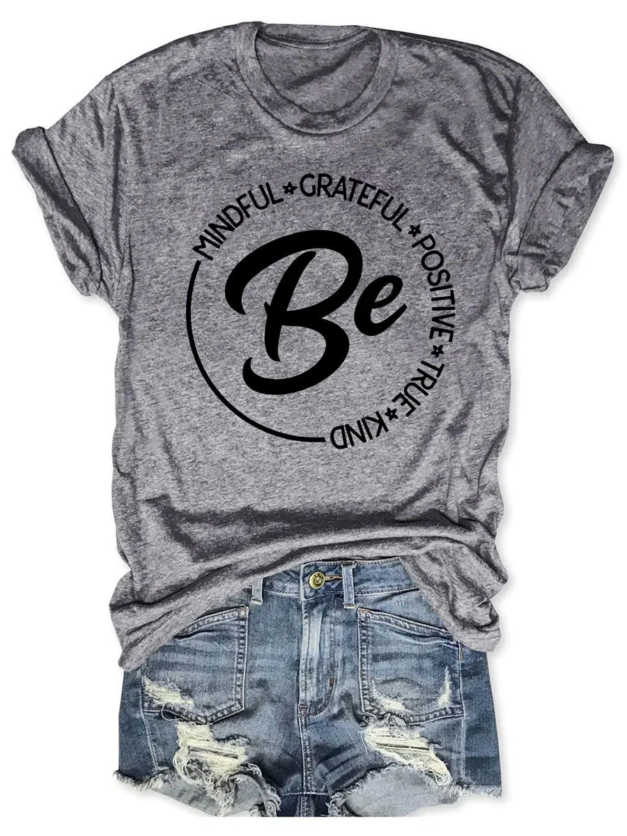 Be T-shirt