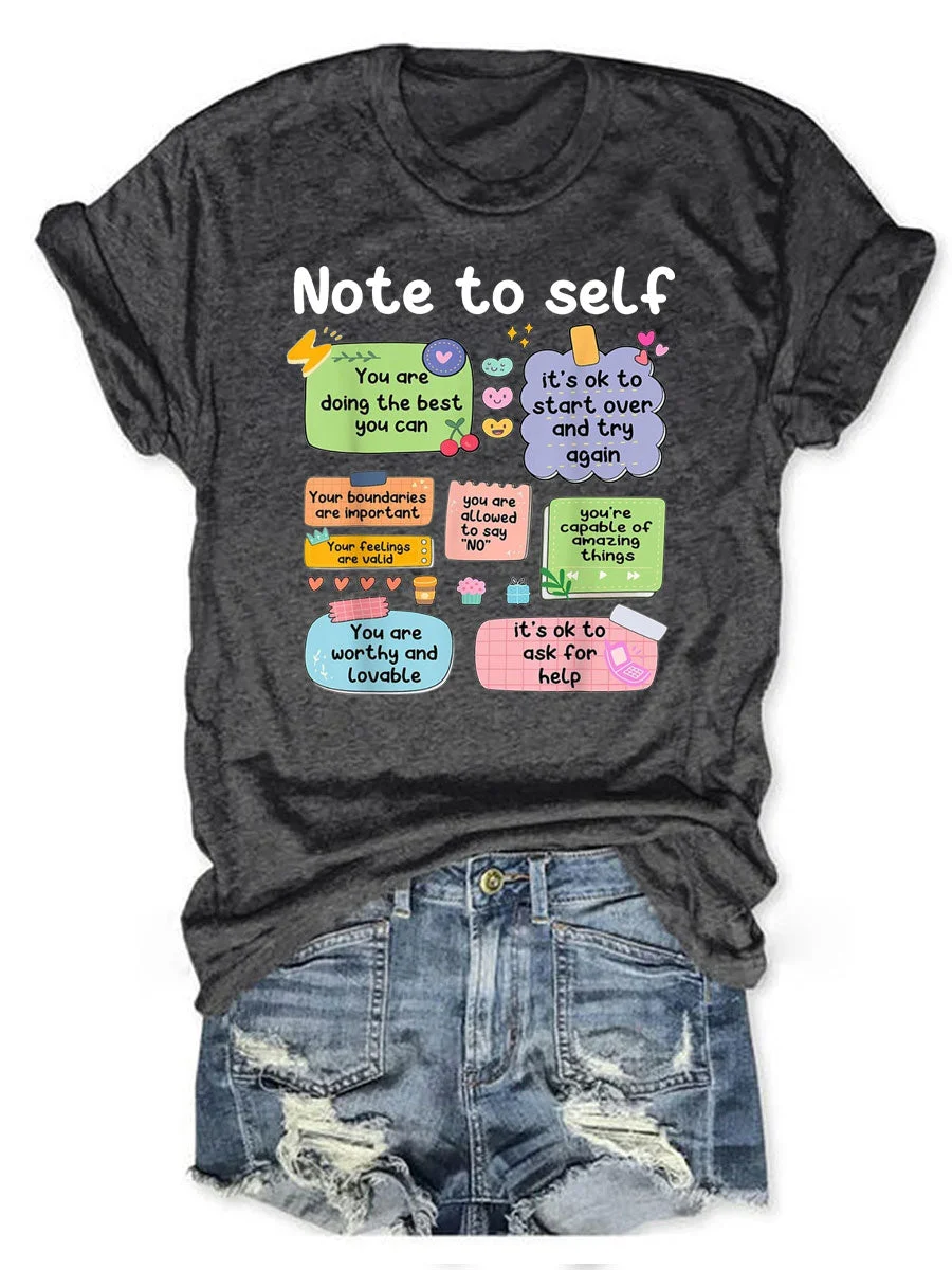 Note To Self T-shirt