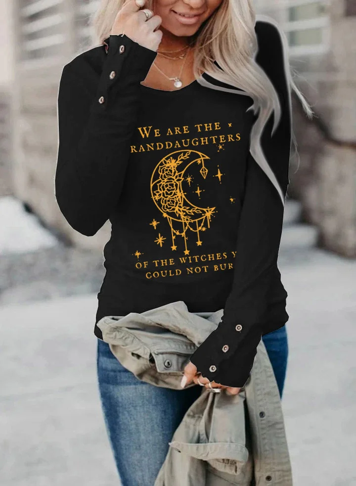 We Are the Granddaughters of the Witches You Could Not Burn Salem Witch T-Shirt