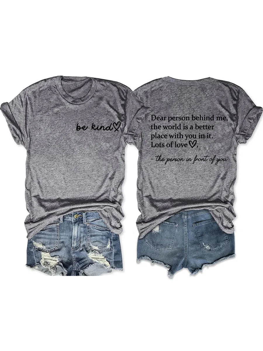 The World Is A Better Place With You In It T-shirt