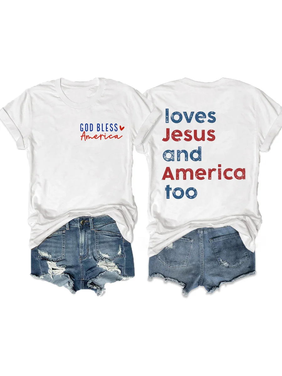 Loves Jesus And America Too T-shirt